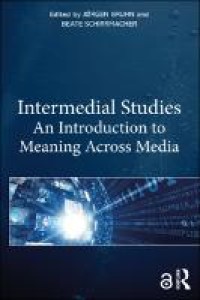 Image of Intermedial studies :an introduction to meaning across media