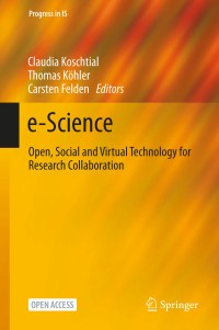 Image of E-science :open, social and virtual technology for research collaboration