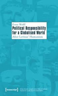 Image of Political responsibility for a globalised world:after levinas' humanism