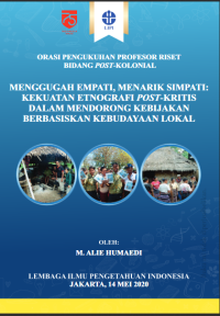 Image of Menggugah  Empati,  Menarik  Simpati:Kekuatan  etnografi post-kritis  dalam  mendorong  kebijakan berbasiskan kebudayaan lokal