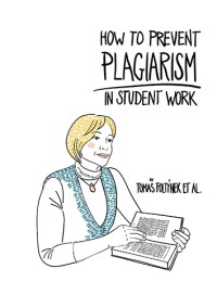 Image of How to prevent plagiarism in student work :a handbook for academic staf