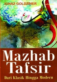 Image of Madzhab Tafsir dari Klasik hingga Modern