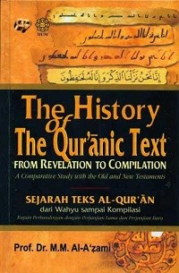 Image of Sejarah Teks Al-Quran dari Wahyu sampai Kompilasi= The History of The Quranic Text: form Revelation to Compilation