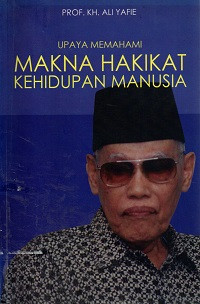 Image of Upaya Memahami Makna Hakikat Kehidupan Manusia