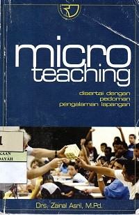 Image of Micro Teaching: disertai dengan pedoman pengalaman lapangan