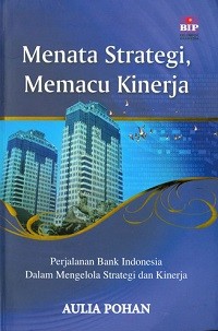 Image of Menata Strategi, Memacu Kinerja