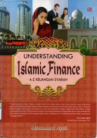 Image of Understanding Islamic Finance : A-Z Keuangan Syariah