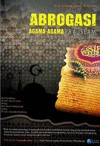 Image of Abrogasi Agama-Agama Pra-Islam