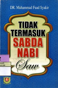 Image of Tidak Termasuk Sabda Nabi Shalallahu Alihi Wassalam