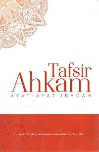 Image of Tafsir Ahkam: Ayat-Ayat Ibadah