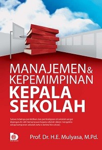 Image of Manajemen dan Kepemimpinan Kepala Sekolah