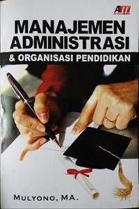 Image of Manajemen Administrasi & Organisasi Pendidikan