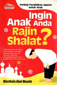 Image of Ingin Anak Anda Rajin Shalat?