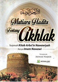Image of Mutiara Hadits Tentang Akhlak: Arba'in Nawawi