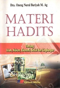 Image of Materi Hadits Tentang Islam, Hukum, Ekonomi, Sosial dan Lingkungan