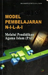 Image of Model Pembelajaran N-I-L-A-I melalui Pendidikan Agama Islam (PAI)