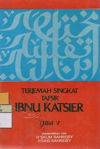Image of Terjemah Singkat Tafsir Ibnu Katsier Jilid 5