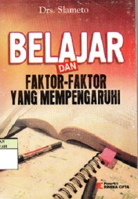 Image of Belajar dan Faktor-Faktor Yang Mempengaruhi