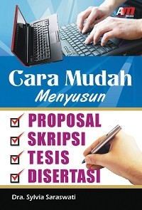 Image of Cara Mudah Menyusun Proposal, Skripsi, Tesis, Disertasi
