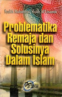 Image of Problematika Remaja dan Solusinya dalam Islam