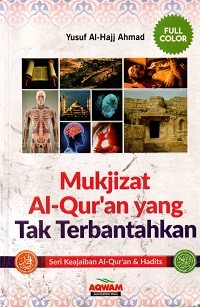 Image of Mukjizat Al-Quran Yang Tak Terabantahkan