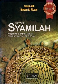 Image of Metode Syamilah: Panduan Komprehensif Tahsin Tilawah Al-Quran