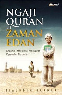 Image of Ngaji Quran di Zaman Edan: Sebuah Tafsir untuk Menjawab Persoalan Mutakhir